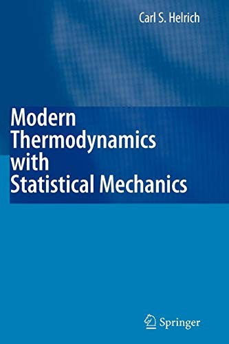 Modern Thermodynamics with Statistical Mechanics by Carl S. S. Helrich book cover