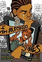 I Am Alfonso Jones by Tony Medina, Stacey Robinson, John Jennings book cover