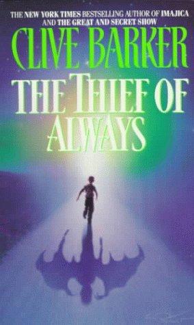 The Thief of Always by Clive Barker book cover