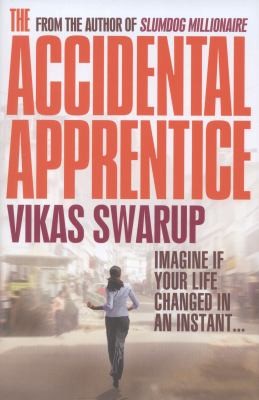 The Accidental Apprentice by Vikas Swarup book cover