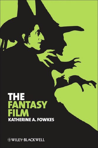 The Fantasy Film: The Movies and the Books that Inspired Them by Katherine A. Fowkes book cover