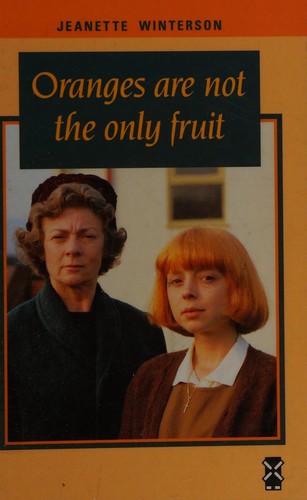 Oranges Are Not the Only Fruit by Jeannette Winterson book cover