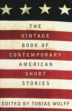 The Vintage Book of Contemporary American Short Stories by Tobias Wolff book cover