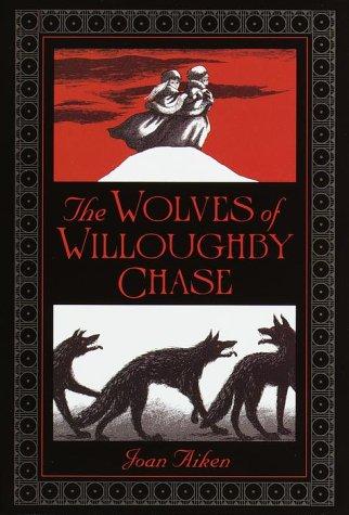 The Wolves of Willoughby Chase by Joan Aiken book cover