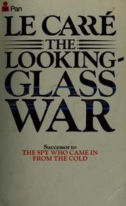 The Looking Glass War by John le Carré book cover