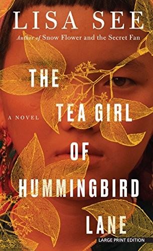 The Tea Girl of Hummingbird Lane by Lisa See book cover