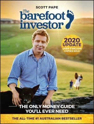The Barefoot Investor: The Only Money Guide You'll Ever Need by Scott Pape book cover
