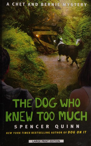 The Dog Who Knew Too Much by Spencer Quinn book cover
