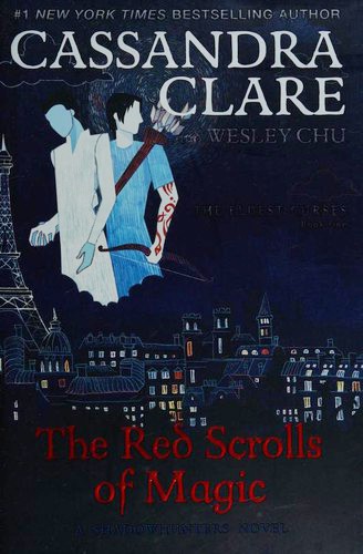 The Red Scrolls of Magic by Cassandra Clare, Wesley Chu book cover