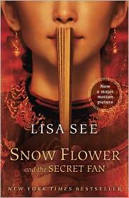 Snow Flower and the Secret Fan by Lisa See book cover
