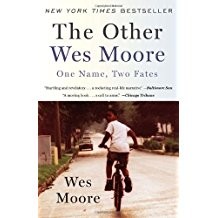 The Other Wes Moore: One Name, Two Fates by Wes Moore book cover