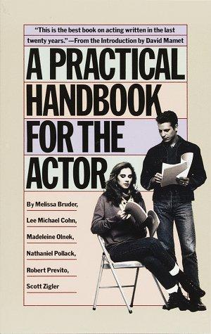 The Practical Handbook for the Actor by Melissa Bruder, et al. book cover