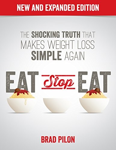 Eat Stop Eat by Brad Pilon book cover