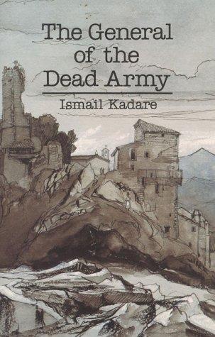The General of the Dead Army by Ismail Kadare book cover