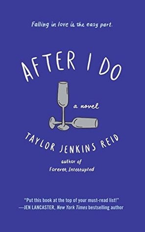 After I Do by Taylor Jenkins Reid book cover