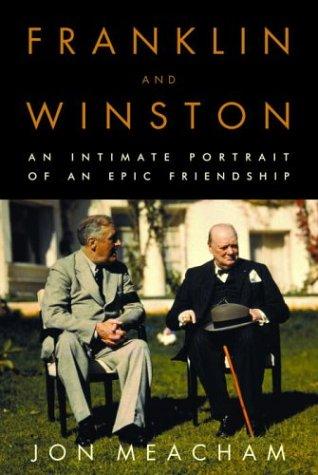 Franklin and Winston: An Intimate Portrait of an Epic Friendship by Jon Meacham book cover