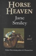 Horse Heaven by Jane Smiley book cover