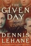 The Given Day by Dennis Lehane book cover