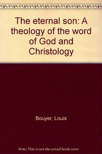 The Eternal Son by Louis Bouyer book cover