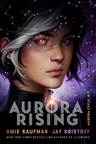Aurora Rising by Amie Kaufman & Jay Kristoff book cover