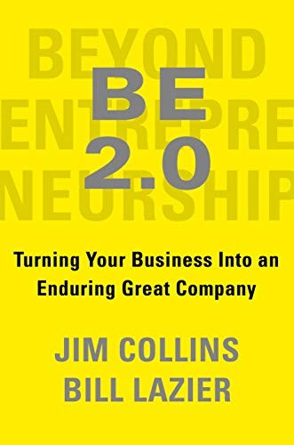 Beyond Entrepreneurship: Turning Your Business Into a Community by Jim Collins and William C. Lazier book cover