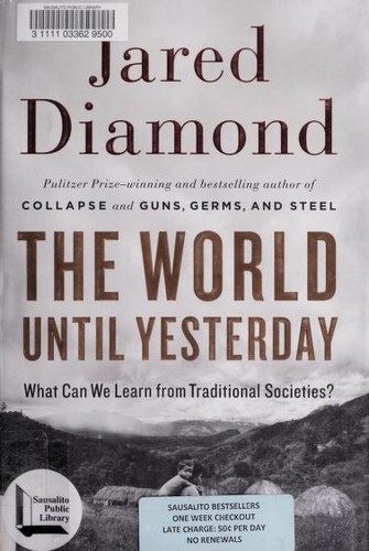 The World Until Yesterday: What Can We Learn from Traditional Societies? by Jared Diamond book cover