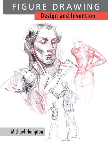 Figure Drawing: Design and Invention by Michael Hampton book cover