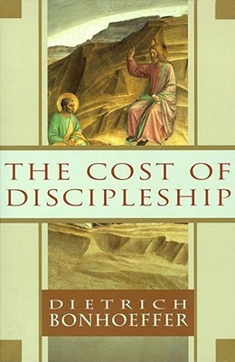 The Cost of Discipleship by Dietrich Bonhoeffer book cover