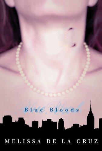 Blue Bloods by Melissa de la Cruz book cover