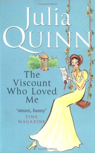 The Viscount Who Loved Me by Julia Quinn book cover