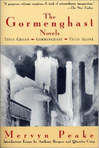 The Gormenghast Novels by Mervyn Peake book cover
