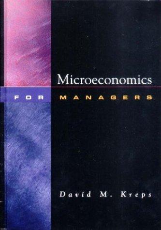 Microeconomics for Managers by David M. Kreps book cover