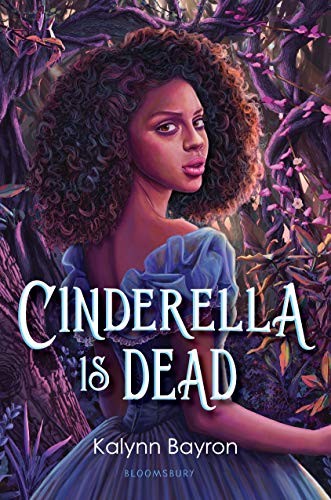 Cinderella is Dead by Kalynn Bayron book cover