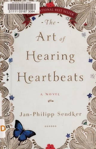 The Art of Hearing Heartbeats by Jan-Philipp Sendker book cover