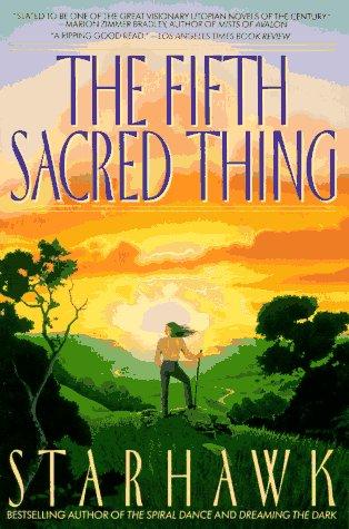 Starhawk's The Fifth Sacred Thing by Starhawk book cover