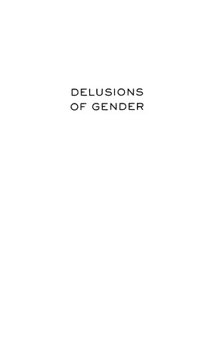 Delusions of Gender: How Our Minds, Society, and Neuropsychology Define Who We Are by Cordelia Fine book cover