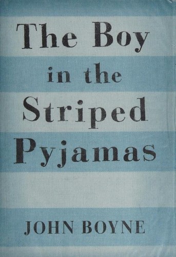 The Boy in the Striped Pajamas by John Boyne book cover