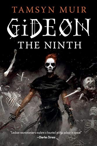 Gideon the Ninth by Tamsyn Muir book cover