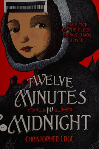Twelve Minutes to Midnight by Christopher Edge book cover