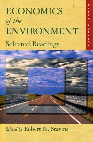 Economics of the Environment: Selected Readings by Robert N. Stavins book cover