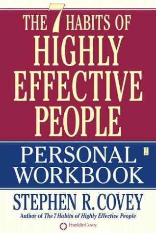 The 7 Habits of Highly Effective People (Personal Workbook) by Stephen R. Covey book cover