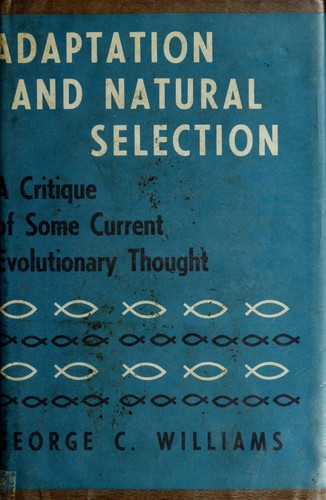 Adaptation and Natural Selection by George C. Williams book cover
