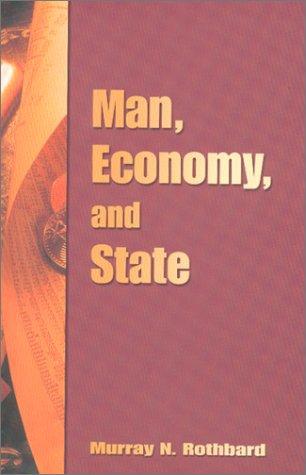 Man, Economy, and State by Murray Rothbard book cover