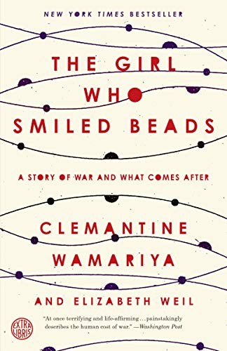 The Girl Who Smiled Beads by Clemantine Wamariya book cover