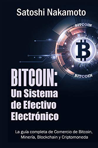 Bitcoin: A Peer-to-Peer Electronic Cash System by Satoshi Nakamoto book cover