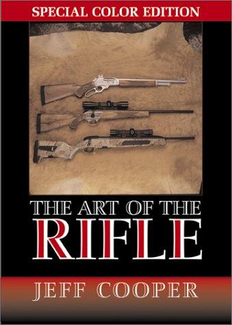 The Art of the Rifle by Jeff Cooper book cover