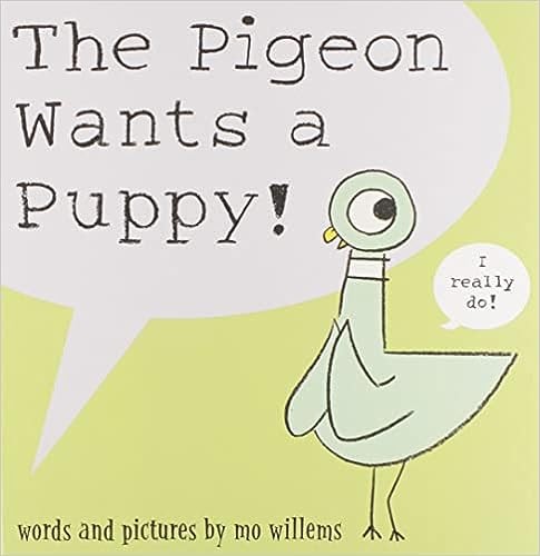 The Pigeon Wants a Puppy! by Mo Willems book cover