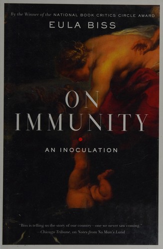 On Immunity: An Inoculation by Eula Biss book cover