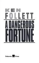 A Dangerous Fortune by Ken Follett book cover