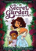 The Secret Garden on 81st Street by  Ivy Noelle Weir book cover
